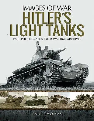 Les chars légers d'Hitler - Hitler's Light Tanks