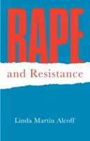 Viol et résistance - Rape and Resistance