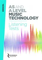 Tests d'écoute Edexcel AS and A Level Music Technology - Edexcel AS and A Level Music Technology Listening Tests