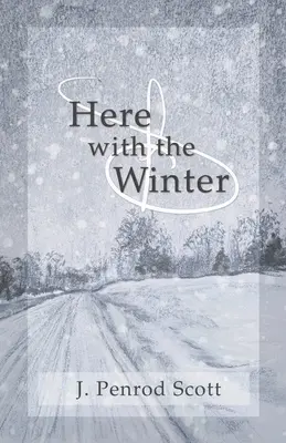 Ici avec l'hiver - Here with the Winter