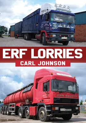 Les camions Erf - Erf Lorries