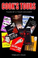 Cook's Tours - Histoires d'un tour-opérateur - Cook's Tours - Tales of a Tour Manager