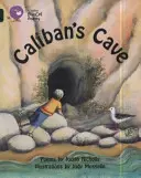 La caverne de Caliban - Caliban's Cave