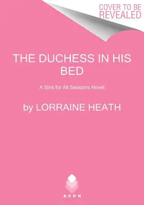 La duchesse dans son lit : un roman de péchés pour toutes les saisons - The Duchess in His Bed: A Sins for All Seasons Novel