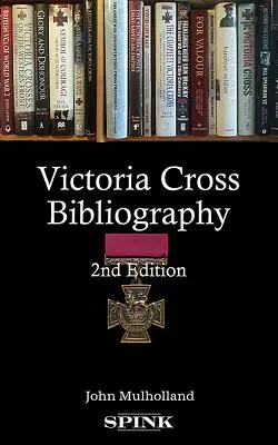 Bibliographie de la Croix de Victoria - Victoria Cross Bibliography