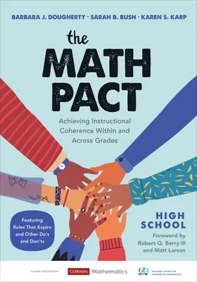 Le pacte mathématique, lycée : La cohérence de l'enseignement au sein d'une même classe et d'une classe à l'autre - The Math Pact, High School: Achieving Instructional Coherence Within and Across Grades