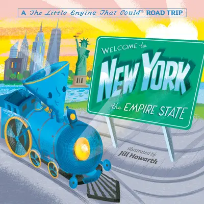 Bienvenue à New York : Un voyage en voiture pour la petite locomotive - Welcome to New York: A Little Engine That Could Road Trip