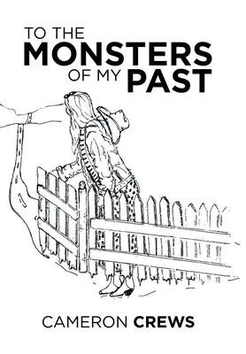 Aux monstres de mon passé - To the Monsters of My Past