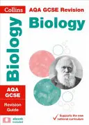 Collins GCSE Revision and Practice : New 2016 Curriculum - Aqa GCSE Biology : Guide de révision - Collins GCSE Revision and Practice: New 2016 Curriculum - Aqa GCSE Biology: Revision Guide