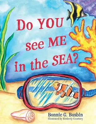 Me voyez-vous dans la mer ? - Do YOU see ME in the SEA?