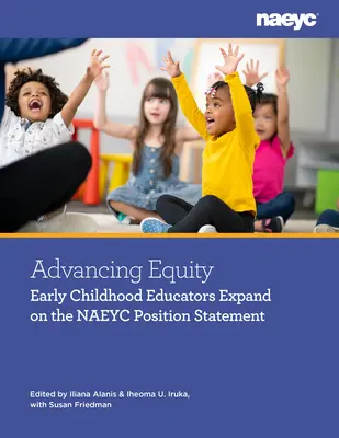 Faire progresser l'équité et embrasser la diversité dans l'éducation de la petite enfance : Élever les voix et les actions - Advancing Equity and Embracing Diversity in Early Childhood Education: Elevating Voices and Actions