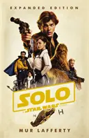 Solo : A Star Wars Story - Expanded Edition (en anglais) - Solo: A Star Wars Story - Expanded Edition