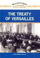 Le traité de Versailles - The Treaty of Versailles