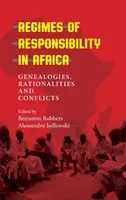 Les régimes de responsabilité en Afrique : Généalogies, rationalités et conflits - Regimes of Responsibility in Africa: Genealogies, Rationalities and Conflicts