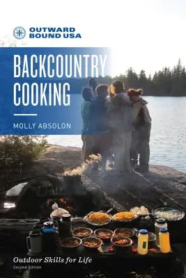 Cuisine d'arrière-pays Outward Bound - Outward Bound Backcountry Cooking