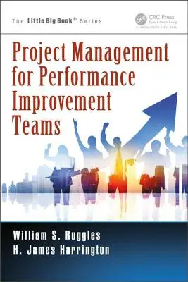 Gestion de projet pour les équipes d'amélioration des performances - Project Management for Performance Improvement Teams