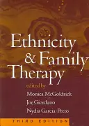 Ethnicité et thérapie familiale, troisième édition - Ethnicity and Family Therapy, Third Edition