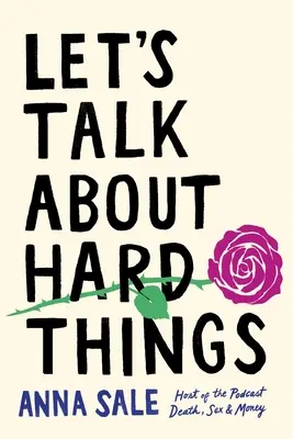 Parlons des choses difficiles - Let's Talk about Hard Things