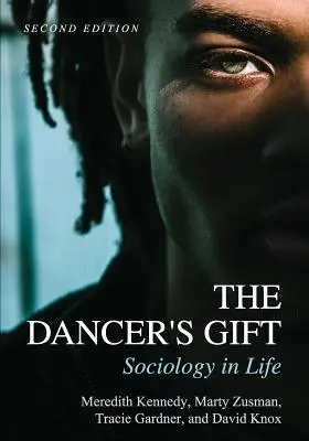 Le don de la danseuse : la sociologie dans la vie - The Dancer's Gift: Sociology in Life