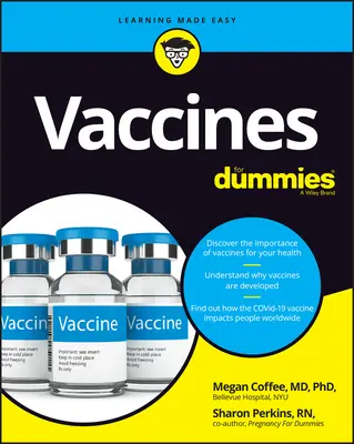 Les vaccins pour les nuls - Vaccines for Dummies