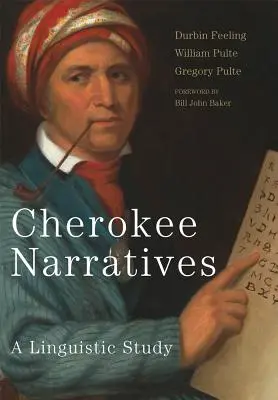 Récits Cherokee : Une étude linguistique - Cherokee Narratives: A Linguistic Study