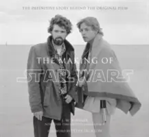 La Guerre des étoiles - L'histoire définitive du film original - Making of Star Wars - The Definitive Story Behind the Original Film