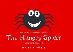 L'araignée affamée et le pique-nique - Hungry Spider and the Picnic