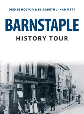 Visite historique de Barnstaple - Barnstaple History Tour