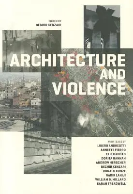 Architecture et violence - Architecture and Violence