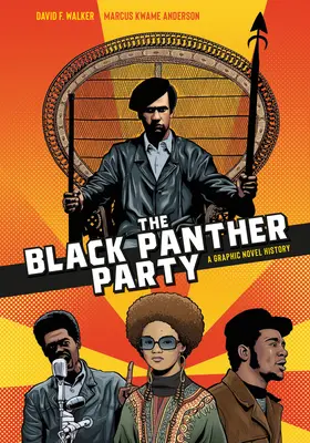 Le Black Panther Party : Une histoire en roman graphique - The Black Panther Party: A Graphic Novel History