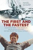 Le premier et le plus rapide : Comparaison des voyages autour du monde de Robin Knox-Johnston et d'Ellen Macarthur - The First and the Fastest: Comparing Robin Knox-Johnston and Ellen Macarthur's Round-The-World Voyages