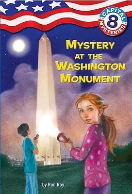 Mystères de la capitale #8 : Mystère au Monument de Washington - Capital Mysteries #8: Mystery at the Washington Monument