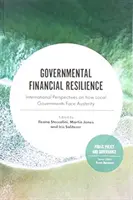 Résilience financière des gouvernements : Perspectives internationales sur la façon dont les gouvernements locaux font face à l'austérité - Governmental Financial Resilience: International Perspectives on How Local Governments Face Austerity