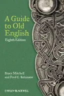 Guide du vieil anglais - A Guide to Old English