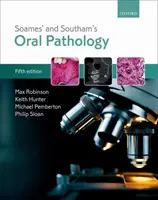 Pathologie orale de Soames et Southam - Soames' & Southam's Oral Pathology