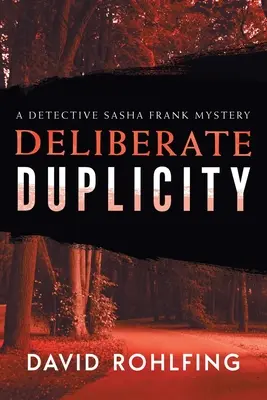 Duplicité délibérée - Deliberate Duplicity