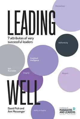 Bien diriger : 7 attributs des dirigeants très performants - Leading Well: 7 attributes of very successful leaders