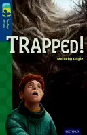 Oxford Reading Tree TreeTops Fiction : Niveau 14 More Pack A : Trapped ! - Oxford Reading Tree TreeTops Fiction: Level 14 More Pack A: Trapped!