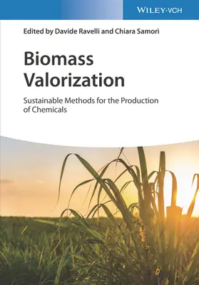 Valorisation de la biomasse : Méthodes durables pour la production de produits chimiques - Biomass Valorization: Sustainable Methods for the Production of Chemicals