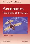 Voltige aérienne - Principes et pratique - Aerobatics - Principles and Practice