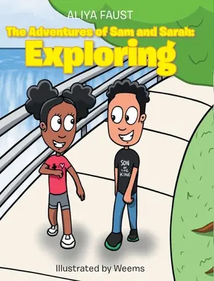 Les aventures de Sam et Sarah : Exploration - The Adventures of Sam and Sarah: Exploring