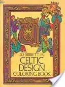 Livre de coloriage sur les motifs celtiques - Celtic Design Coloring Book