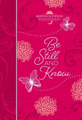 La force du quotidien pour les couples - Be Still and Know