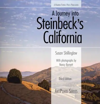 Un voyage dans la Californie de Steinbeck, troisième édition - A Journey Into Steinbeck's California, Third Edition