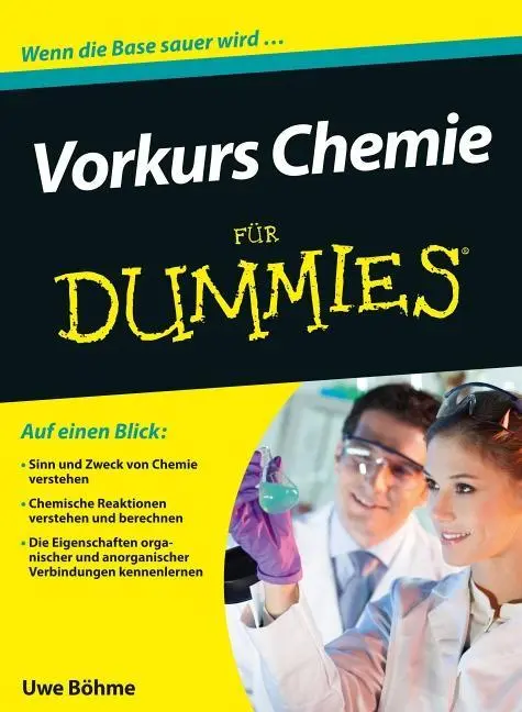 Vorkurs Chemie pour les nuls - Vorkurs Chemie fur Dummies