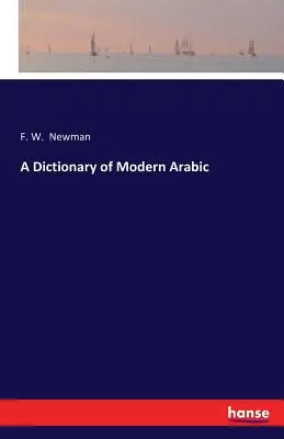 Dictionnaire de l'arabe moderne - A Dictionary of Modern Arabic