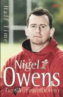 Mi-temps : Nigel Owens : L'autobiographie - Half Time: Nigel Owens: The Autobiography