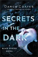 Secrets dans l'obscurité - Secrets in the Dark