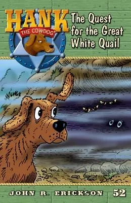 La quête de la caille blanche - The Quest for the Great White Quail