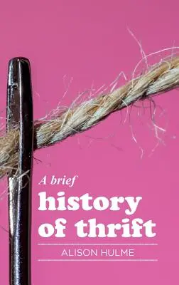 Une brève histoire de l'épargne - A brief history of thrift